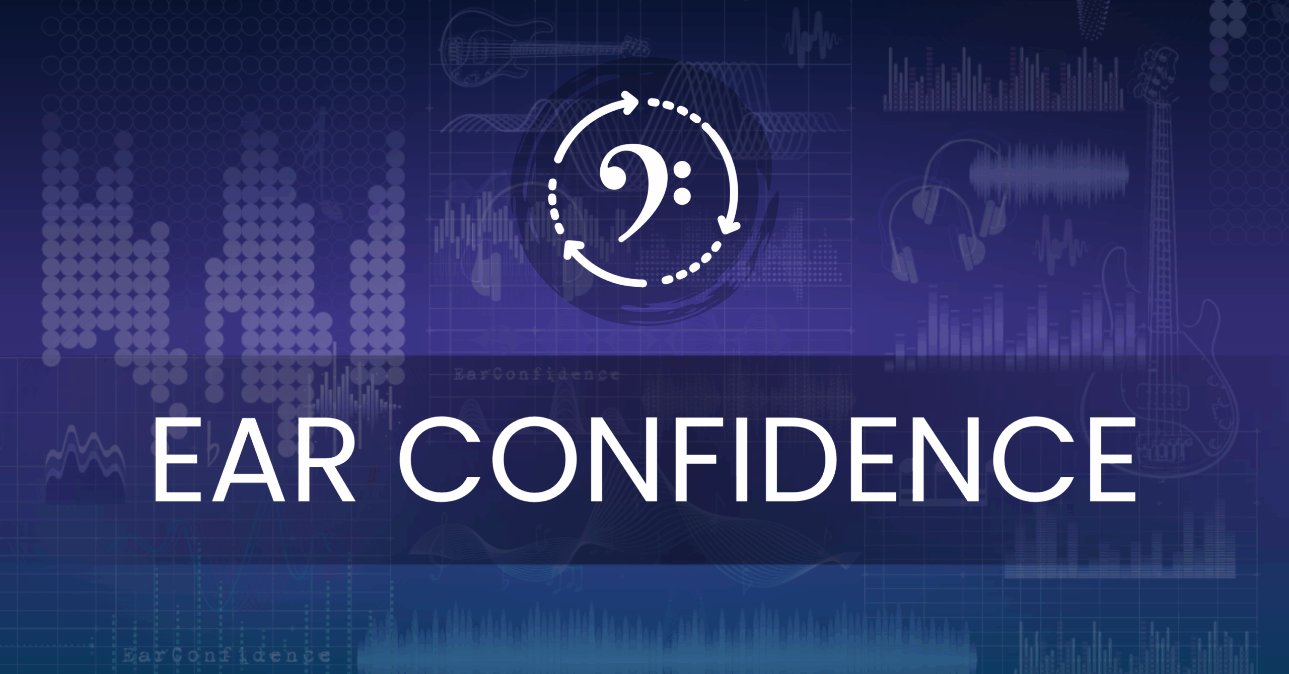 Ari's Ear Confidence Course